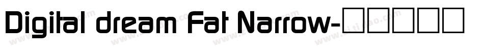 Digital dream Fat Narrow字体转换